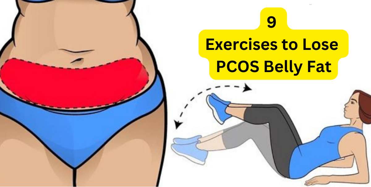9 Exercises to Lose Pcos Belly Fat